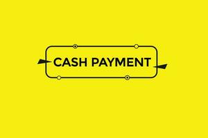 new cash payment modern, website, click button, level, sign, speech, bubble  banner, vector