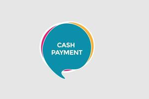 new cash payment modern, website, click button, level, sign, speech, bubble  banner, vector