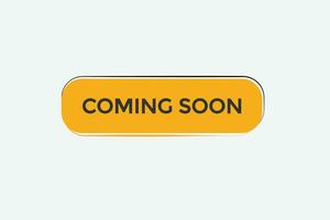 new coming soon modern, website, click button, level, sign, speech, bubble  banner, vector