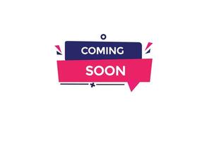 new coming soon modern, website, click button, level, sign, speech, bubble  banner, vector