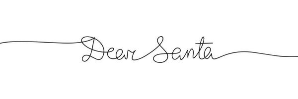 Dear Santa text one line continuous. Line art concept Christmas banner. Christmas short phrase. Vector illustration.