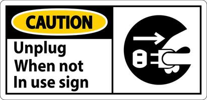 Caution Unplug When Not In Use Symbol Sign vector