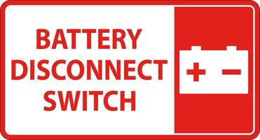 Battery Disconnect Switch Sign On White Background vector