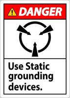 Danger Sign Use Static Grounding Devices vector