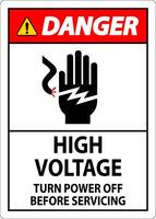 Danger Sign High Voltage - Turn Power Off Before Servicing vector