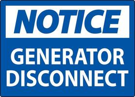 Notice Sign Generator Disconnect vector