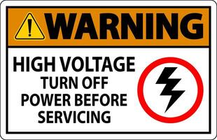 Warning Sign High Voltage - Turn Off Power Before Servicing vector