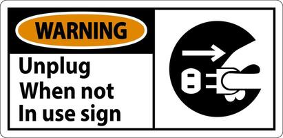 Warning Unplug When Not In Use Symbol Sign vector