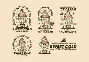 Sweet cold and creamy, everything's better with ice cream. Mascot character illustration of ice cream cup vector