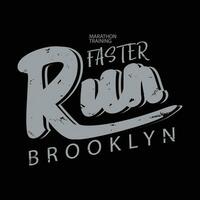 Run faster t-shirt and apparel design vector