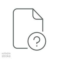 unknown file paper icon with question mark. Unverified Document  file. unfamiliar directory with interrogation. Editable stroke Vector illustration design on white background. EPS 10