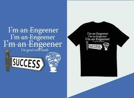 Engineer Cool T Shirts Design - Typography T Shirt Design, Engineers quote.my belongs to a Civil Engineer T vector. vector