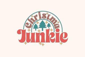 Christmas Junkie Funny Christmas EPS Design, Christmas T-shirts, Funny Christmas Quotes Design vector