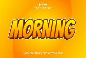 morning text effect with an orange graphic style and can be edited. vector