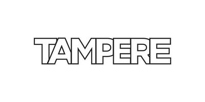 Tampere in the Finland emblem. The design features a geometric style, vector illustration with bold typography in a modern font. The graphic slogan lettering.