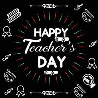 Greeting card for happy teacher's day with chalk on a blackboard. Simple vector illustration.Web