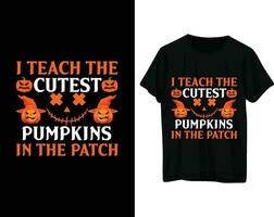 I teach the cutest pumpkins in the patch tshirt design vector