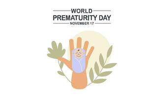 Prematurity awareness month is observed every year in November, Premature birth is when a baby is born too early illustration vector