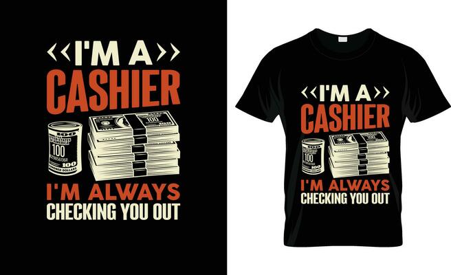 I'm a cashier i'm always checking you out colorful Graphic T-Shirt,  t-shirt print mockup