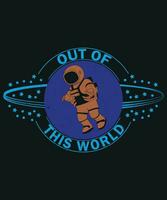 Out of this world design vector