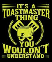 It is a toastmaster thing you would not understand vector