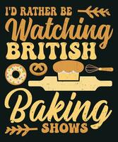 I would rather be watching British baking shows vector