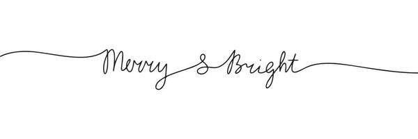 Merry and Bright phrase line art. One line continuous Christmas text banner concept. Vector illustration.