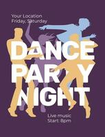 dance party night advertising poster, postcard. Silhouettes of dancing people on a dark background with large text. Vector flat illustration