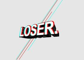 the word loser is in red and blue letters vector