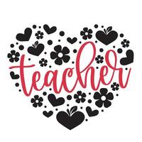 Teaching is heart work vector illustration. Teaching fills my heart. I love teaching typography. Good for card, poster, banner, t-shirt, mug, sticker school design