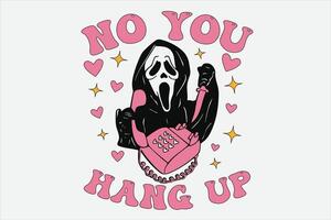 No, You Hang Up Funny Halloween Ghost T-Shirt Design vector