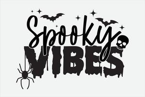Spooky Vibes Funny Halloween T-Shirt Design vector
