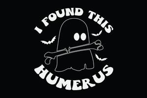 I Found This Humerus Funny Bones Joke Halloween T-Shirt Design vector