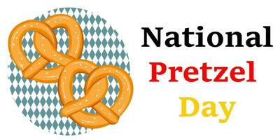 National pretzel day banner or poster, 26th April vector