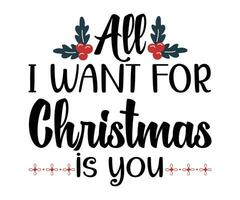 All i want for Christmas is you cut file vector