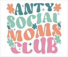 Anti social moms club design, Mom the heart of the family design vector