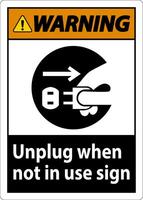 Warning Unplug When Not In Use Symbol Sign vector