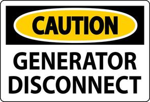 Caution Sign Generator Disconnect vector