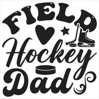 Field Hockey Dad vector