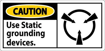 Caution Sign Use Static Grounding Devices vector