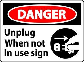 Danger Unplug When Not In Use Symbol Sign vector