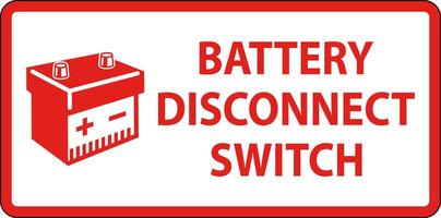 Battery Disconnect Switch Sign On White Background vector