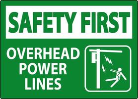 Safety First Sign Overhead Power Lines vector