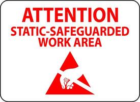 Static Warning Sign Attention - Static-Safeguarded Work Area vector