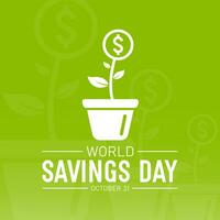 World Savings Day, October 31. Vector Illustration On The Theme Of World Savings Day. Template For Banner, Greeting Card, Poster With Background.