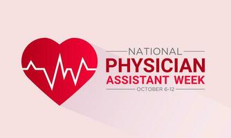 National physician assistant week is celebrated every year in october 6-12. Vector template for banner, greeting card, poster with background. Vector illustration.