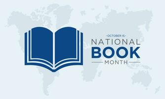 October is National book month. National book month celebration focuses on the importance of reading, writing and literature. Vector template for banner, greeting card, poster with background.