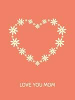 Love you mom greeting card. vector