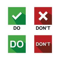 Set of Do and Don't, yes or no vector illustration button choice. Suitable for elements of advice info graphic information or tips. Check mark and cross mark icon.