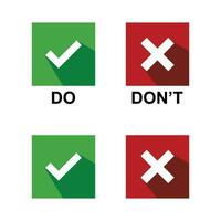 Set of Do and Don't, yes or no vector illustration button choice. Suitable for elements of advice info graphic information or tips. Check mark and cross mark icon.